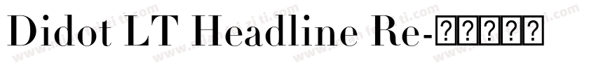 Didot LT Headline Re字体转换